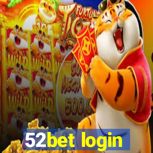 52bet login